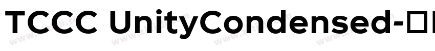TCCC UnityCondensed字体转换 TCCC UnityCondensed字体转换